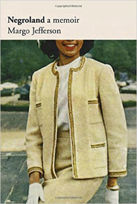 Cover of "Negroland; A Memoir" by Margo Jefferson