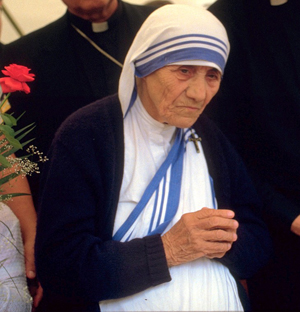 Mother Teresa.