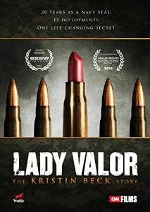 Lady Valor: The Kristin Beck Story (2014)