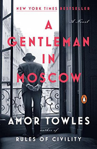 Amor Towles, "A Gentleman In Moscow".