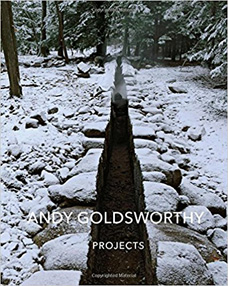 Andy Goldsworthy, Andy Goldsworthy: Projects (New York: Abrams, 2017)