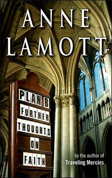 Anne Lamott - Plan B: Further Thoughts on Faith