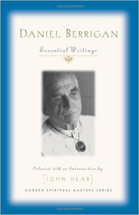 Daniel Berrigan, Daniel Berrigan: Essential Writings, selected and with an introduction by John Dear (Maryknoll, NY: Orbis, 2009), 285pp.