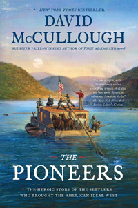 David McCullough, The Pioneers; The Heroic Story of the Settlers Who Brought the American Ideal West (New York: Simon and Schuster, 2019), 331pp.