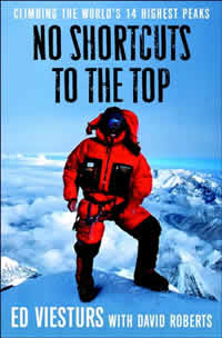 Ed Viesturs, with David Roberts, No Shortcuts to the Top; Climbing the World's 14 Highest Peaks (New York: Broadway Books, 2006), 358pp.