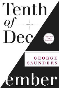 George Saunders, Tenth of December: Stories (New York: Random, 2013), 251pp.