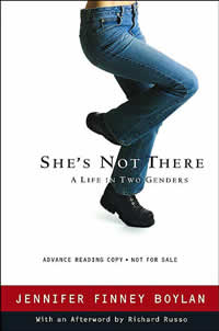Jennifer Finney Boylan, She's Not There; A Life in Two Genders (New York: Broadway Books, 2003), 307pp.