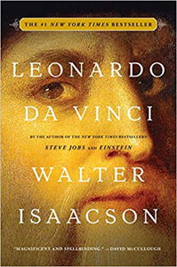 Walter Isaacson, Leonardo da Vinci (New York: Simon and Schuster, 2017), 624 pp.
