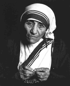 Mother Teresa.