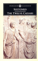 The Twelve Caesars by Suetonius