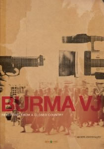 Burma VJ: Reporting from a Closed Country (2008)—Burma