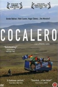 Cocalero (2007) — Bolivia