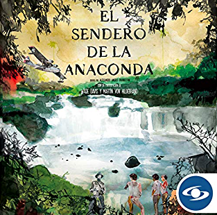 El Sendero de la Anaconda (2019)—Colombia
