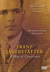 Franz Jägerstätter: A Man of Conscience (2009)