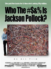 Who The #$&% is Jackson Pollock? (2006)